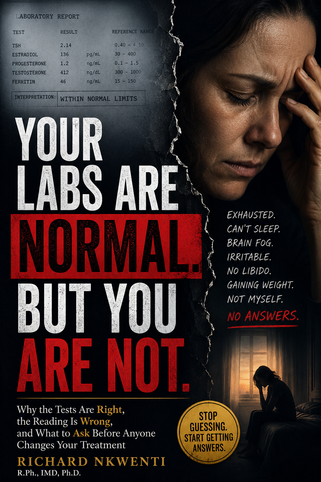 Your Labs Are Normal. But You Are Not.